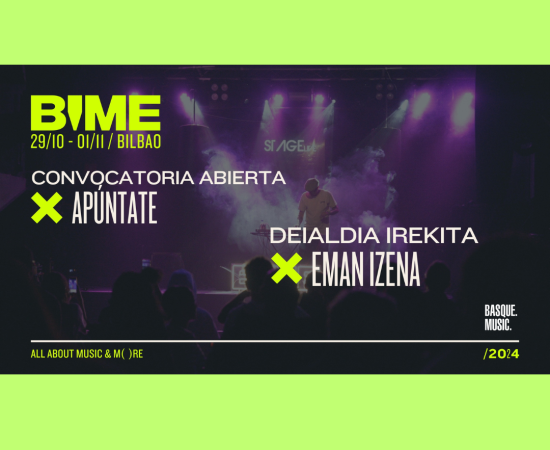 Basque. Music. at BIME 2024: convocatoria dirigida a grupos y artistas de Euskal Herria