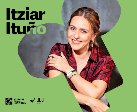 1x05 | ITZIAR ITUÑO: Euskal kulturaren bozeramaile